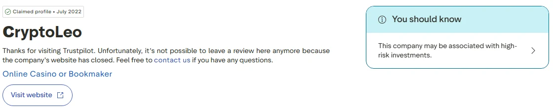 Trustpilot's profile page for cryptoleo.com, marked Claimed profile July 2022, with a notice reading that it is not possible to leave a review here anymore because the company's website has closed, the category Online Casino or Bookmaker, and a panel headed You should know saying the company may be associated with high-risk investments.